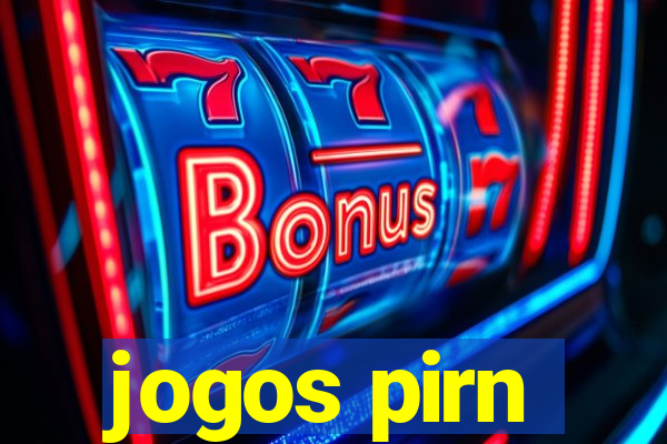 jogos pirn